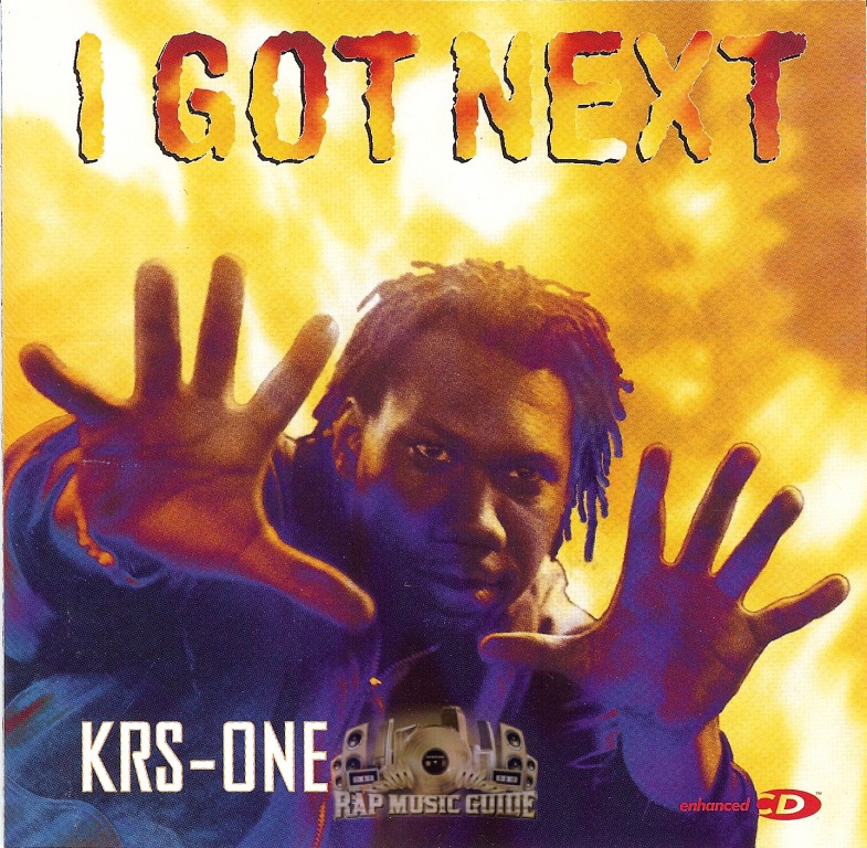 KRS-One - I Got Next: CD | Rap Music Guide